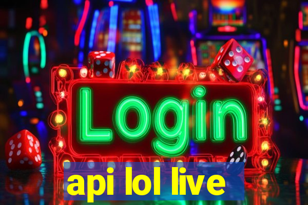 api lol live